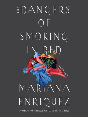 cover image of The Dangers of Smoking in Bed